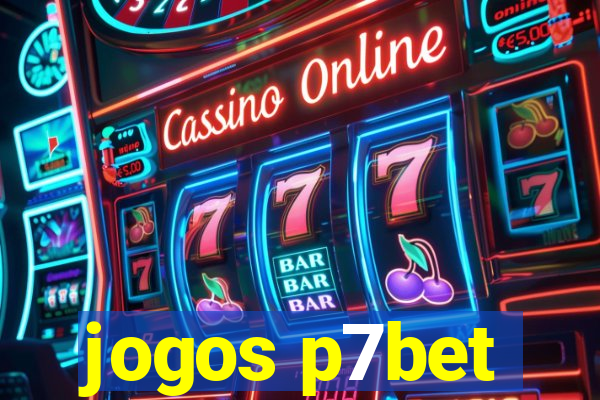 jogos p7bet